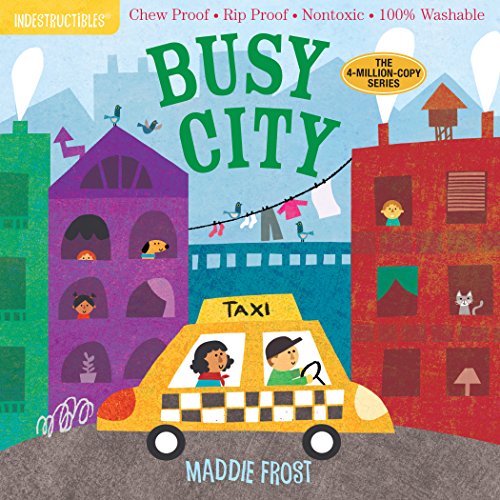 Beispielbild fr Indestructibles: Busy City: Chew Proof  Rip Proof  Nontoxic  100% Washable (Book for Babies, Newborn Books, Safe to Chew) zum Verkauf von WorldofBooks