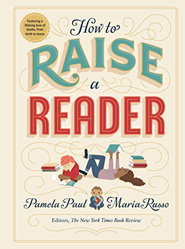 Beispielbild fr How to Raise a Reader zum Verkauf von Better World Books