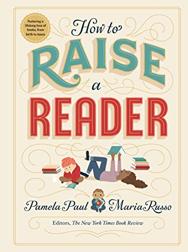 9781523505302: How to Raise a Reader