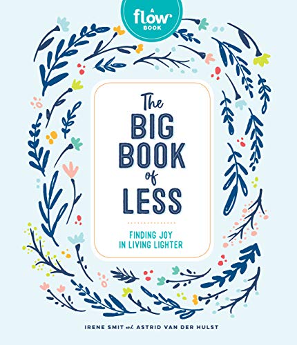 9781523506286: The Big Book of Less: Finding Joy in Living Lighter