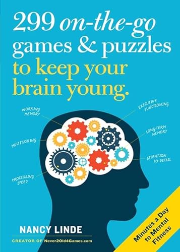 Imagen de archivo de 299 On-the-Go Games & Puzzles to Keep Your Brain Young: Minutes a Day to Mental Fitness a la venta por SecondSale