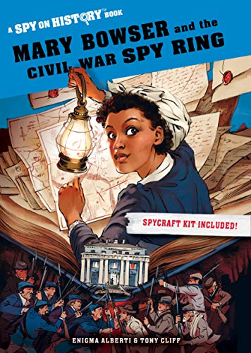 9781523507719: Mary Bowser and the Civil War Spy Ring: A Spy on History Book