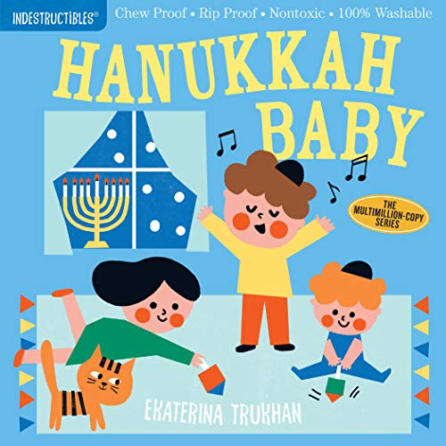 Imagen de archivo de Indestructibles: Hanukkah Baby: Chew Proof  Rip Proof  Nontoxic  100% Washable (Book for Babies, Newborn Books, Safe to Chew) a la venta por Once Upon A Time Books