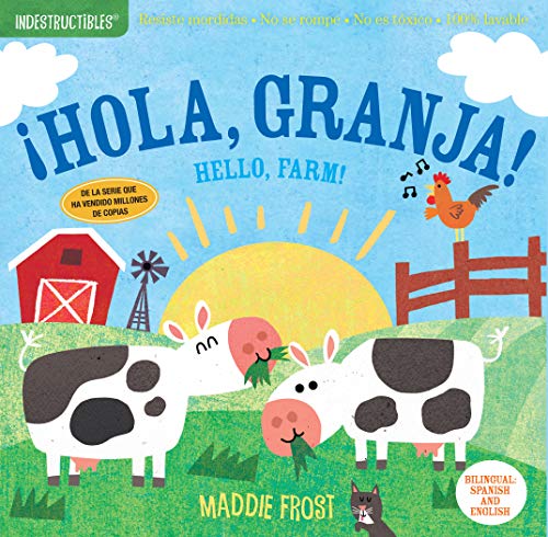 Beispielbild fr Indestructibles: Hola, granja! / Hello, Farm!: Chew Proof  Rip Proof  Nontoxic  100% Washable (Book for Babies, Newborn Books, Safe to Chew) (Spanish Edition) zum Verkauf von Your Online Bookstore