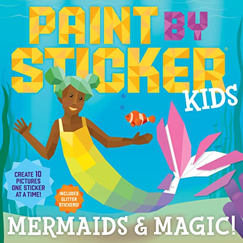 Imagen de archivo de Paint by Sticker Kids: Mermaids &amp; Magic! a la venta por Blackwell's