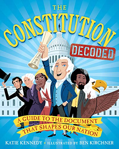 Imagen de archivo de The Constitution Decoded: A Guide to the Document That Shapes Our Nation a la venta por Your Online Bookstore