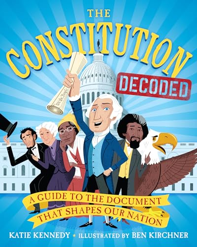 Stock image for The Constitution Decoded: A Guide to the Document That Shapes Our Nation for sale by Orion Tech