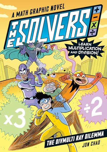 Beispielbild fr The Solvers Book #1: The Divmulti Ray Dilemma: A Math Graphic Novel: Learn Multiplication and Division! zum Verkauf von Monster Bookshop