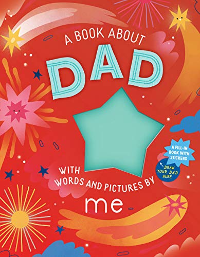 Stock image for A Book about Dad with Words and Pictures by Me for sale by BookOutlet