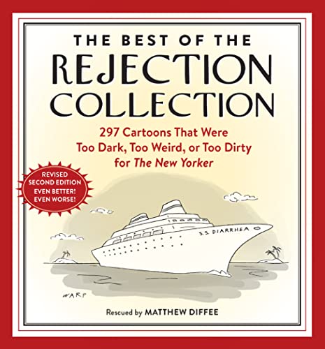 Beispielbild fr The Best of the Rejection Collection: 297 Cartoons That Were Too Dark, Too Weird, or Too Dirty for the New Yorker zum Verkauf von ThriftBooks-Atlanta