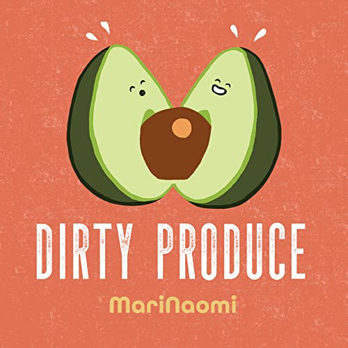 Beispielbild fr Dirty Produce zum Verkauf von WorldofBooks