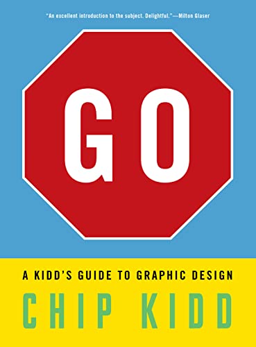 Stock image for Go: A Kidds Guide to Graphic Design for sale by GoodwillNI