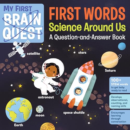 9781523515981: My First Brain Quest First Words: Science Around Us: A Question-and-Answer Book: 6 (Brain Quest Board Books)