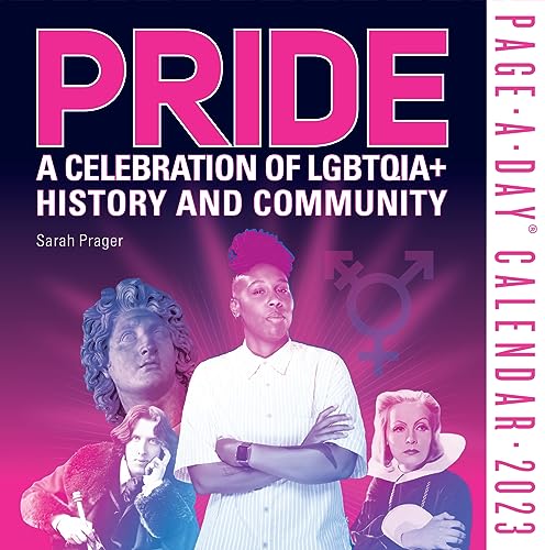 9781523516599: Pride a Celebration of Lgbtqia+ History and Community 2023 Calendar: A Celebration of Lgbtqia+ History and Community