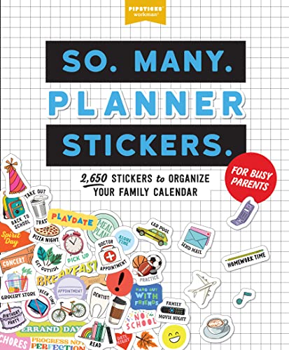 9781523517183: So. Many. Planner Stickers. For Busy Parents: 2,650 Stickers to Organize Your Family Calendar (Pipsticks+workman)