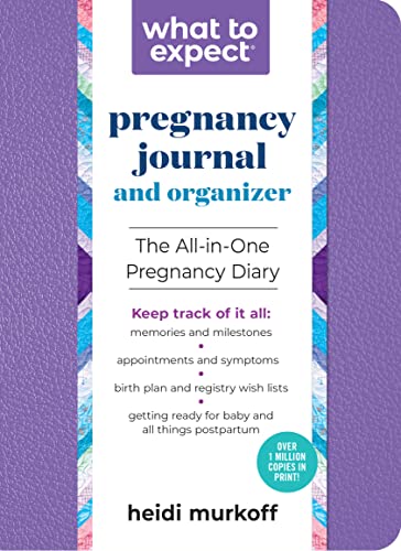 9781523518043: What to Expect Pregnancy Journal and Organizer: The All-in-one Pregnancy Diary