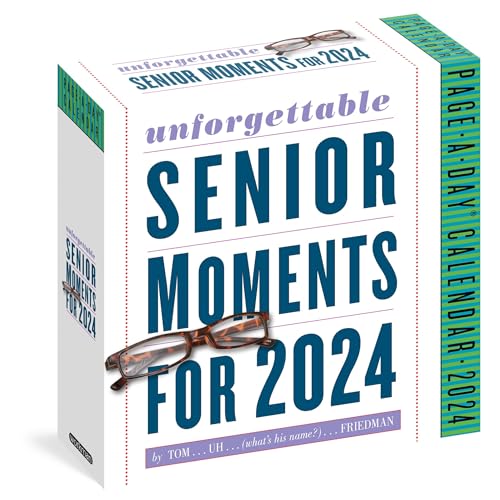 9781523518821: Unforgettable Senior Moments Page-A-Day Calendar 2024: By TOM...UH...(what's his name?)...FRIEDMAN