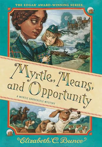 Stock image for Myrtle, Means, and Opportunity (Myrtle Hardcastle Mystery 5) for sale by Red's Corner LLC