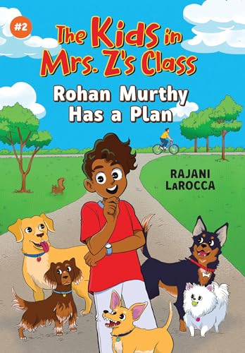 Beispielbild fr Rohan Murthy Has a Plan (The Kids in Mrs. Z's Class #2) zum Verkauf von Blackwell's
