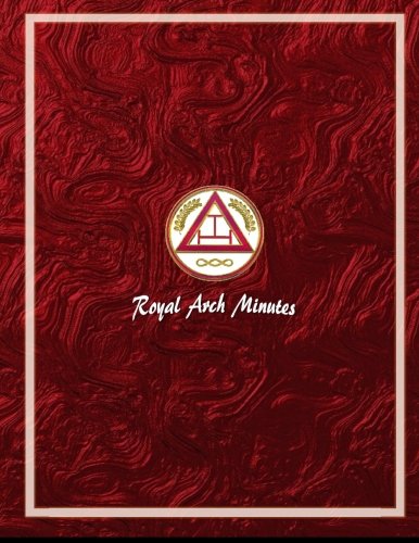 9781523602650: Royal Arch Mason Minutes Book