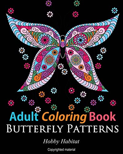 Stock image for Adult Coloring Books: Butterfly Zentangle Patterns: 31 Beautiful, Stress Relieving Butterfly Coloring Designs for sale by ThriftBooks-Dallas