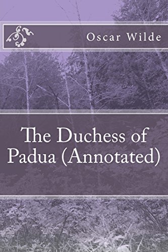 9781523607952: The Duchess of Padua (Annotated)