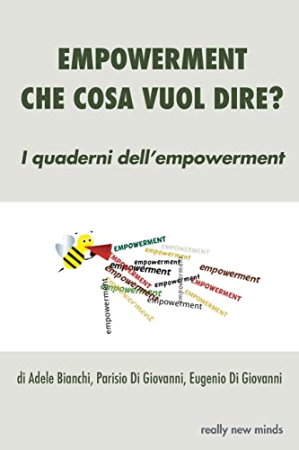 Stock image for Empowerment. Che cosa vuol dire? (I quaderni dell'empowerment) (Italian Edition) for sale by Lucky's Textbooks