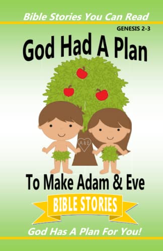 Beispielbild fr God Had a Plan For Adam & Eve: Volume 2 (Bible Stories You Can Read) zum Verkauf von Revaluation Books