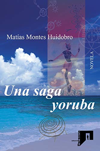 Stock image for Una saga yoruba (Spanish Edition) for sale by Lucky's Textbooks