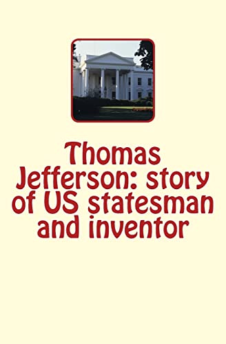 Stock image for Thomas Jefferson: story of US statesman and inventor (Men Study Collection) for sale by Red's Corner LLC