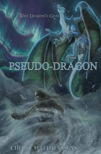 Stock image for Pseudo-Dragon (The Blue Dragon's Geas) for sale by SecondSale