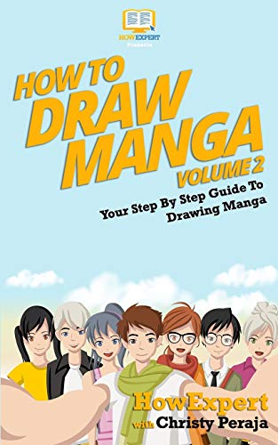 Beispielbild fr How To Draw Manga VOLUME 2: Your Step-By-Step Guide To Drawing Manga zum Verkauf von ThriftBooks-Atlanta