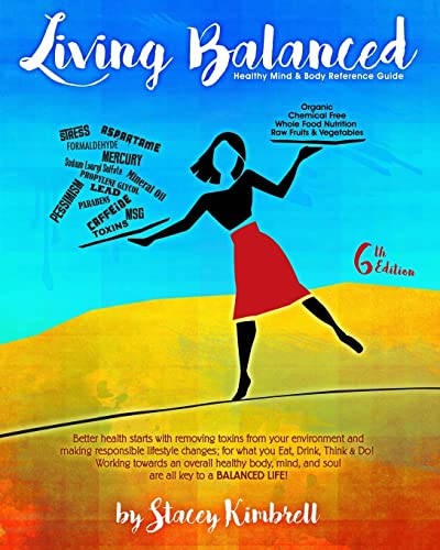 Stock image for Living Balanced: Healthy Mind & Body Reference Guide 6th Edition for sale by -OnTimeBooks-