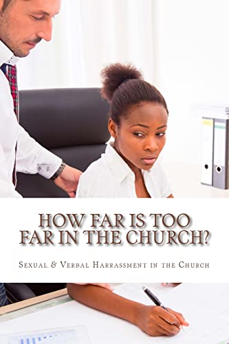 Beispielbild fr How Far is Too Far in The Church?: Addressing Common Issues in The Church zum Verkauf von Lucky's Textbooks