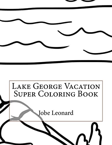 

Lake George Vacation Super Coloring Book
