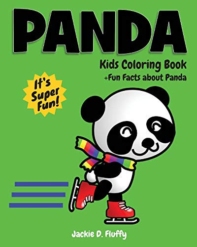 Beispielbild fr Panda Kids Coloring Book +Fun Facts about Panda: Children Activity Book for Boys & Girls Age 3-8, with 30 Super Fun Coloring Pages of Panda, The Cute . of Fun Actions! (Cool Kids Learning Animals) zum Verkauf von SecondSale