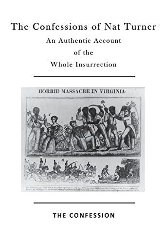 9781523642298: The Confessions of Nat Turner: An Authentic Account of the Whole Insurrection