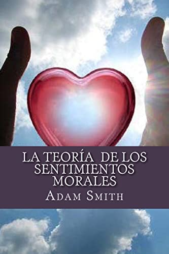 Stock image for La Teora de los Sentimientos Morales (Spanish Edition) for sale by Save With Sam