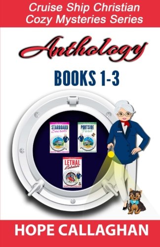 Stock image for Cruise Ship Christian Cozy Mysteries Series: Anthology: Books 1-3 (Cruise Mysteries Box Set) for sale by BooksRun