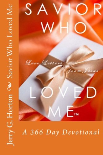 Imagen de archivo de Savior Who Loved Me: Love Letters from Jesus a la venta por Revaluation Books