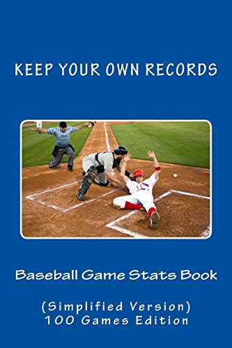 Stock image for Baseball Game Stats Book: Keep Your Own Records (Simplified Version) (Team Colors) for sale by SecondSale