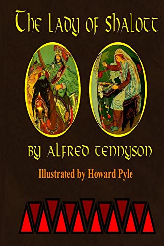 The Lady of Shalott by Alfred Tennyson The Lady of Shalott by Alfred Tennyson