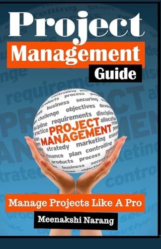 Imagen de archivo de Project Management Guide: Manage Projects Like a Pro a la venta por THE SAINT BOOKSTORE