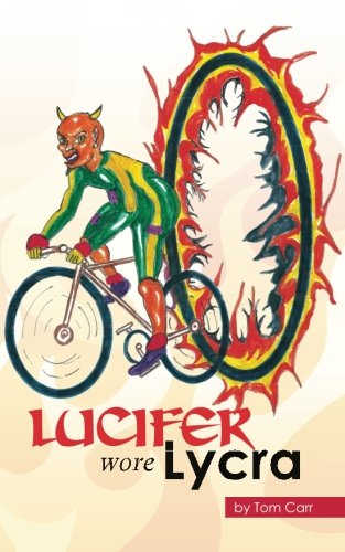 Stock image for Lucifer Wore Lycra for sale by WorldofBooks