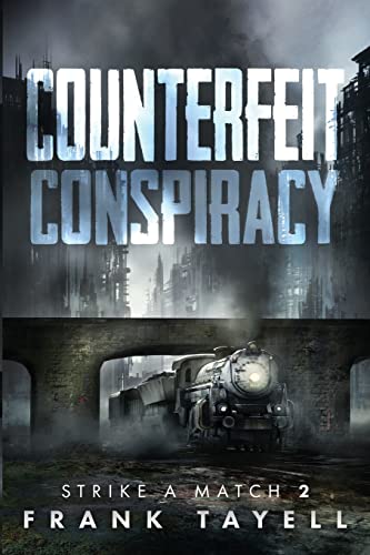 Imagen de archivo de Counterfeit Conspiracy: Volume 2 (Strike a Match) a la venta por WorldofBooks