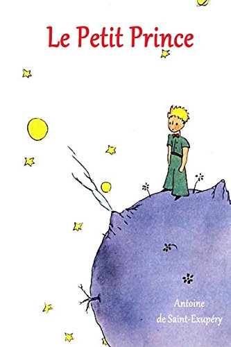 Imagen de archivo de Le Petit Prince (French Edition) a la venta por SecondSale