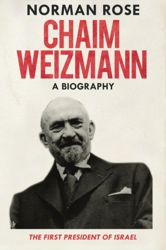 9781523661763: Chaim Weizmann: A Biography