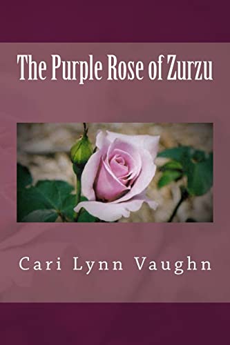 Stock image for The Purple Rose of Zurzu for sale by THE SAINT BOOKSTORE