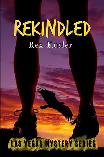 Stock image for Rekindled (Las Vegas Mystery Book 9) for sale by THE SAINT BOOKSTORE