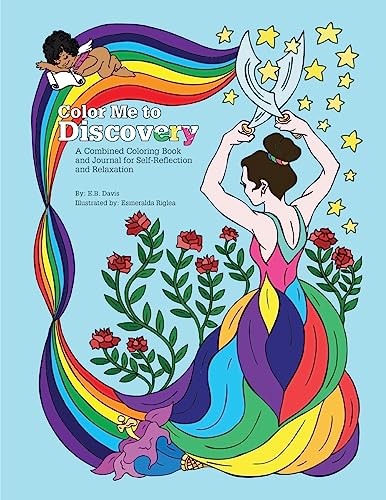 Stock image for Color Me to Discovery: A Coloring Book for Self-Reflection and Relaxation for sale by ALLBOOKS1